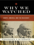 Why we Watched