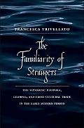 The Familiarity of Strangers