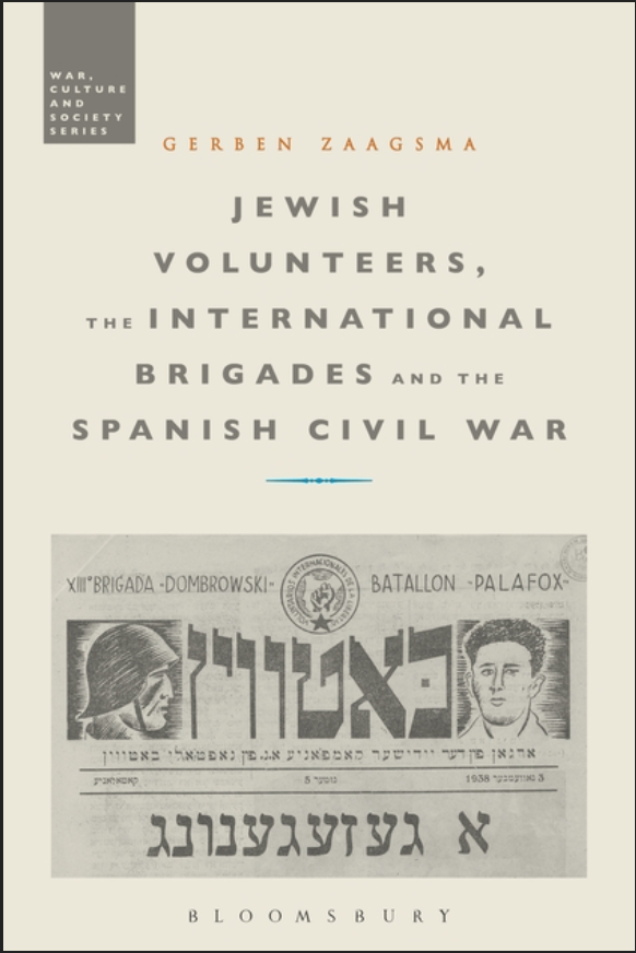 Jewish Volunteers, the International Brigades  and the Spanish Civil War